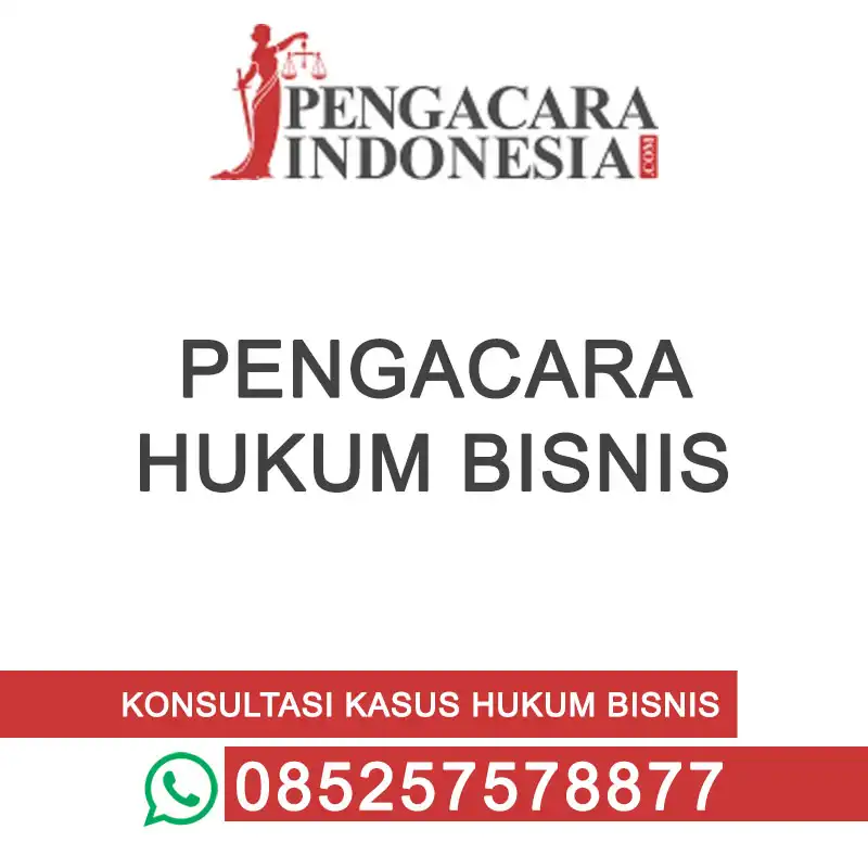 pengacara kasus hukum bisnis